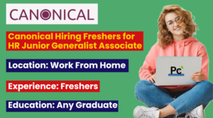 Canonical Hiring Fresh Graduates | HR Junior Generalist Work From Home Jobs-prakashcareers.com