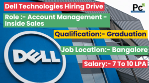 Dell Technologies Hiring Drive 2024 | Account Manager (Inside Sales) in Bangalore-prakashcareers.com