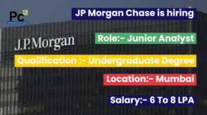 JPMorgan Chase Recruitment Drive 2024 | Junior Analyst Jobs | Apply Today
-prakashcareers.com