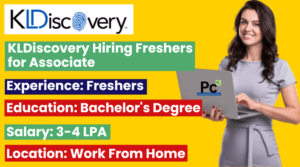 "KLDiscovery Remote Job Openings 2024 | Hiring Freshers for Associate Role"
-prakashcareers.com