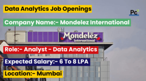 "Mondelez International Hiring Alert: Apply Now for Analyst - Analytics Role"
-prakashcareers.com