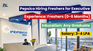 Pepsico Careers 2024 | Hiring Fresh Graduates for Executive Role | Apply Now-prakashcareers.com
