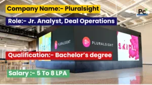 Pluralsight Hiring Jr. Analyst - Deal Operations 2024 | Apply Now for Exciting Career Opportunities
-prakashcareers.com
