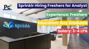 "Sprinklr Recruitment 2024 | Hiring Freshers for Analyst Role | Apply Now"
-prakashcareers.com