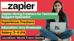 Zapier Hiring Freshers 2024: Work From Home Technical Support Specialist Role
-prakashcareers.com