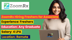 ZoomRx Hiring Freshers 2024: Work From Home Associate Job Opportunity
-prakashcareers.com