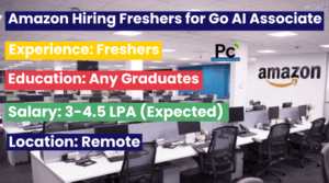 Amazon Work From Home Hiring GO AI Associate 2025 – Apply Now for Any Graduate Role
-prakashcareers.com