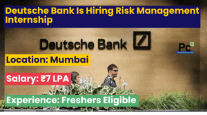 Deutsche Bank Risk Management Internship 2025 | Apply Now for Exciting Opportunities
-prakashcareers.com
