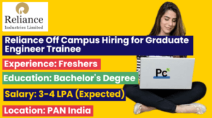 Reliance Recruitment Drive 2025 | Hiring Fresh Graduates for Graduate Engineer Trainee Role
-prakashcareers.com