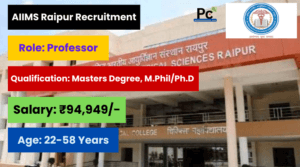 AIIMS Raipur Faculty Recruitment 2025 - Golden Opportunity for Professors! -prakashcareers.com