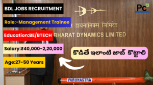 భారత్ డైనమిక్స్ లిమిటెడ్ ఉద్యోగాలు-BDL Management Trainee Recruitment 2025 – Apply Online for 49 Posts
-prakashcareers.com