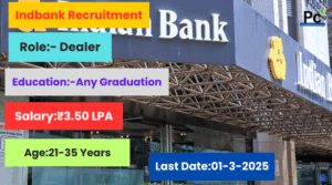 Indbank Dealer Recruitment 2025 - Great Opportunity! -prakashcareers.com