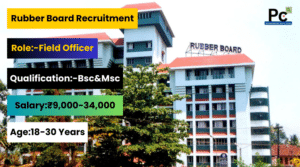 రబ్బర్ బోర్డ్ ఆర్గనైజేషన్ లో ఫీల్డ్ ఆఫీసర్ జాబ్స్– Rubber Board Recruitment 2025 -prakashcareers.com