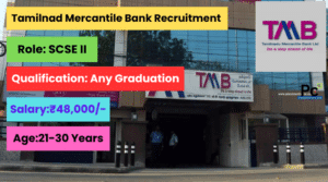TMB SCSE II Recruitment 2025 – Exciting Banking Job Opportunity!
-prakashcareers.com