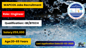 వాటర్ అండ్ పవర్ కన్సల్టెన్సీ సర్వీసెస్ జాబ్స్ - WAPCOS Various Engineer Recruitment 2025
-prakashcareers.com