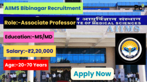 AIIMS Bibinagar Recruitment 2025 -  Don't Miss This Great Opportunity!
-prakashcareers.com