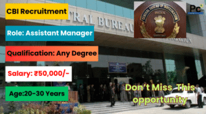 CBI Recruitment 2025 – Great Opportunity for Govt Job Seekers!
-prakashcareers.com