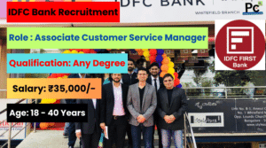 IDFC Bank Recruitment 2025 - Great Opportunity for Bank Job Seekers! -prakashcareers.com