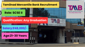 TMB SCSE II Recruitment 2025 – Exciting Banking Job Opportunity!
-prakashcareers.com