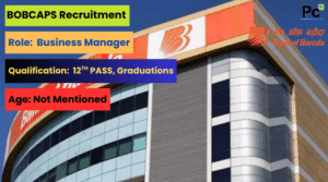 BOBCAPS Recruitment 2025 - Great Chance for Qualified Aspirants!-prakashcareers.com