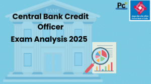 Central Bank Credit Officer Exam Analysis 2025 -  A Great Opportunity Explained!-prakashcareers.com
