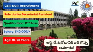 CSIR NGRI Recruitment 2025 -  Great Opportunity Apply Now!-prakashcareers.com