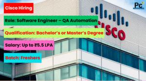 Cisco QA Automation Engineer Jobs 2025 - Great Opportunity in a Global Tech Giant-prakashcareers.com