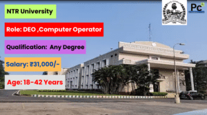 NTR University Jobs 2025 - Great Opportunity in the Education Sector-prakashcareers.com