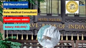 RBI Medical Consultant Recruitment 2025 - Great Opportunity in India’s Central Bank-prakashcareers.com