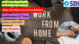 SBI Life Work From Home Jobs 2025 - A Great Opportunity for Freshers & Experienced-prakashcareers.com