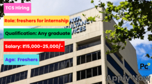 TCS Internship 2025 Freshers - Great Opportunity for Students & Fresh Graduates-prakashcareers.com