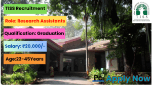 TISS Recruitment 2025 - Great Opportunity in Premier Educational Institute-prakashcareers.com